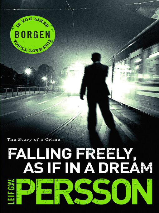 Title details for Falling Freely, as If in a Dream by Leif G W Persson - Wait list
